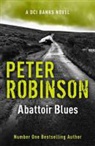 Peter Robinson - Abattoir Blues