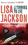 Lisa Jackson - Deserves to Die