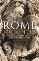 Dexter Hoyos - Rome Victorious
