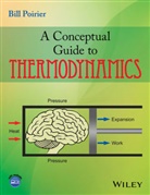 POIRIER, B Poirier, Bill Poirier, Bill (Texas Tech University Poirier - Conceptual Guide to Thermodynamics