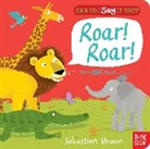 Sebastien Braun, Sebastien Braun - Can You Say It Too? Roar! Roar!