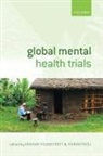 Graham Thornicroft, Graham (Professor of Community Psychi Thornicroft, Graham Patel Thornicroft, Vikram Patel, Vikram (London School of Hygiene and Tropical Medicine Patel, Patel Vikram... - Global Mental Health Trials