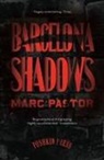 Marc Pastor, Marc (Author) Pastor, PASTOR MARC - Barcelona Shadows