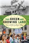 Kevin Armitage, Kevin C Armitage, Kevin C. Armitage, Armitage Kevin C. - This Green and Growing Land