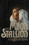 Berry, Jim Berry - Moon Stallion