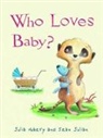 Julia Hubery, Sean Julian - Who Loves Baby?
