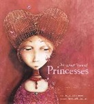 Rebecca Dautremer, Philippe Lechermeier - Secret Lives of Princesses