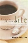 Nicole Johnson - Fresh Brewed Life Study Guide