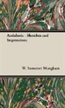 W. Somerset Maugham - Andalusia - Sketches and Impressions