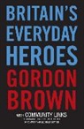 Gordon Brown, Community Links - Unsung Heroes