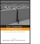 Timothy C. Earle, Earle Timothy C., Timothy C. Earle, Heinz Gutscher, Gutscher Heinz, Michael Siegrist... - Trust in Cooperative Risk Management