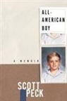 Scott Peck - All-American Boy: A Memoir