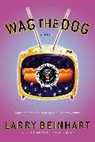 Larry Beinhart - Wag The Dog