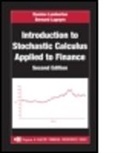 Damien Lamberton, Damien (Universite De Marne-La-Vallee Lamberton, Bernard Lapeyre, Bernard (Ecole Nationale des Ponts Chaussees Lapeyre, Bernard (Ecole Nationale des Ponts et Chaussees Lapeyre - Introduction to Stochastic Calculus Applied to Finance