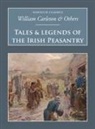 William Carleton, Samuel Lover - Tales and Legends of the Irish Peasantry