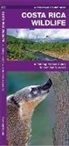 James Kavanagh, Waterford Press, Raymond Leung - Costa Rican Wildlife