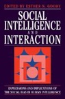 Esther N. Goody, Esther N. (University of Cambridge) Goody, Wissenschaftskolleg Zu Berlin, Esther N. Goody - Social Intelligence and Interaction