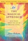 Jane Roberts, Seth, Robert F. Butts - Magical approach