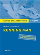 Baue, Michael Gerard Bauer, Möbius, Thomas Möbius - Running Man von Michael Gerard Bauer