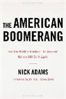 Nick Adams, Nick/ West Adams - The American Boomerang