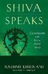 Rashmi Khilnani, Rashmi (Rashmi Khilnani) Khilnani - Shiva Speaks