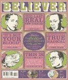 Heidi Julavits, Andrew Leland, Vendela Vida - The Believer, Issue 110