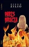 Diego Zilio - Paris brucia