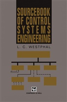 Louis C Westphal, Louis C. Westphal - Sourcebook Of Control Systems Engineering