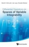 David E Edmunds, Jan Lang &amp; Osvaldo Mend David E Edmunds, David E Edmunds, David E. Edmunds, Jan Lang, Osvaldo Mendez... - Differential Operators On Spaces Of Variable Integrability