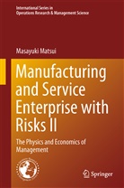 Masayuki Matsui - Manufacturing and Service Enterprise with Risks II