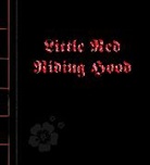 Brothers Grimm, Sybille (ILT) Brothers Grimm (COR)/ Schenker, Brothers Grimm, Sybelle Schenker, Sybille Schenker, Sybelle Schenker... - Little Red Riding Hood