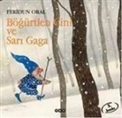 Feridun Oral - Bögürtlen Cini ve Sari Gaga Ciltli