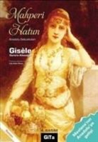 Gisele - Mahperi Hatun