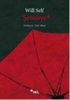 Will Self - Semsiye