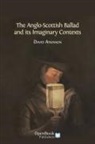 David Atkinson - The Anglo-Scottish Ballad and its Imaginary Contexts