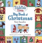 Katie Saunders, Saunders Katie, Katie Saunders - Toddler Time: Big Book of Christmas