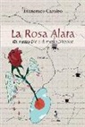 Francesco Caroleo, F. Losito - La rosa alata. Di mezzo Dio e di mezzo diavolo