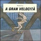 Michel Gay, GAY MICHEL - A GRAN VELOCITA