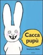Stephanie Blake, Blake Stephanie - CACCA PUPU - LUTIN