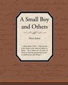 Henry James, Henry Jr. James - A Small Boy and Others