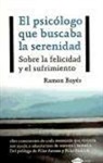 Ramon Bayes - El psicólogo que buscaba la felicidad