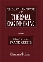 Fran Kreith, Frank Kreith - The CRC Handbook of Thermal Engineering, 2 Teile