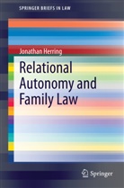 Jonathan Herring - Relational Autonomy and Family Law