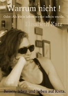 Elisabeth Katz - Warrum nicht!