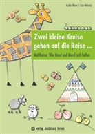 Isold Albers, Isolde Albers, Anja Reincke, Reincke Anja - Zwei kleine Kreise gehen auf die Reise ...