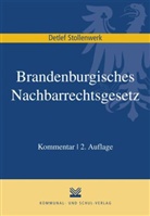Detlef Stollenwerk - Brandenburgisches Nachbarrechtsgesetz (BbgNRG), Kommentar