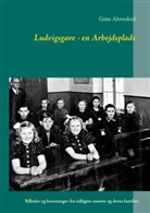 Gitte Ahrenkiel - Ludvigsgave - en Arbejdsplads