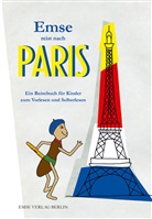 Ilon Murati, Ilona Murati, Margarete Schaffron - Emse reist nach Paris