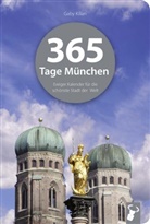 Gaby Kilian - 365 Tage München