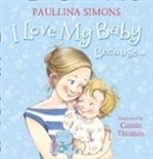 Paullina Simons, Simons Paullina, Cassia Thomas, Thomas Cassia - I Love My Baby Because...